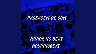 Passagem de Som feat MC Mauricio da VI amp Novin No Beat [upl. by Ahsem]