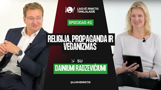 Laisvė rinktis 2 Religija Propaganda ir Veganizmas su Dainiumi Radzevičiumi [upl. by Ibrab]