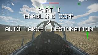 War Thunder Simulator  Tutorial How To Bomb with CCRP in the Su17M2 [upl. by Solracesoj697]