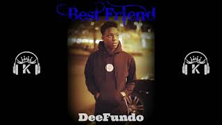 DeeFundo  Best Friend  AskTheK [upl. by Angela]