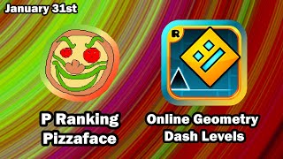 P RANKING PIZZAFACE THEN GEOMETRY DASH [upl. by Alyss]