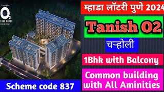 Mhada lottery Pune 2024  Tanish O2  Charholi  scheme 837  1 bhk with balcony  Common building [upl. by Simmie578]