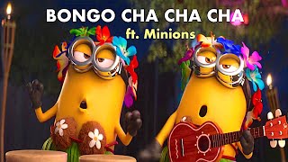 Bongo cha cha cha ∞ Valente ft Minions [upl. by Llemrej]