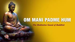 OM MANI PADME HUM OFFICIAL VERSION [upl. by Free335]