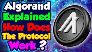 Algorand Explained How Does The Protocol Work [upl. by Aicala]