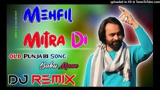 MEHFIL MITRAN DI SONG REMIX HARD BASSBABBU MAAN songmehfil mitran di song remix bass boosted [upl. by Corvese789]