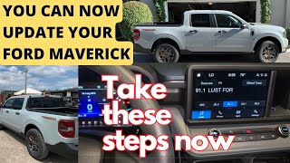 How To Install the New Software UPDATE for the Ford Maverick [upl. by Akerdnahs847]