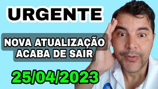 URGENTE ACABA DE SAIR NOVA ATUALIZAÇÃO FINALMENTE 25042023 [upl. by Amelia]