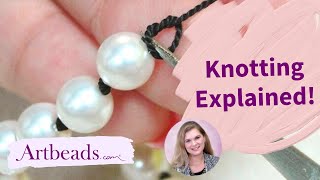 Bead Knotting Explained  Methods Tools and More [upl. by Bocyaj743]