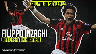 Filippo Inzaghi  GOL YALAN SÖYLEMEZ  Bay Ofsaytın Hikayesi  Futbolcu Hikayeleri [upl. by Eeltrebor194]