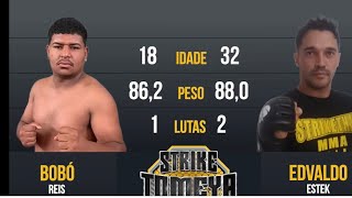 Strike Tomeya Fight Bobó VS Edvaldo Estek [upl. by Minetta]