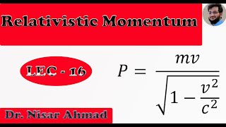 Relativistic Momentum  Special theory of relativity [upl. by Tiemroth631]