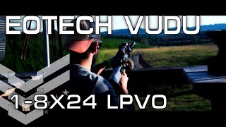 Eotech Vudu 18x24 Rifle Setup [upl. by Dasteel]