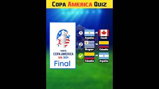 Copa America Quiz Argentina Vs Columbia final match football quiz copaamerica2024 shorts [upl. by Nylram645]