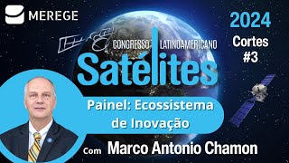 Política Nacional de Satélites Uma Visão do Futuro com Marco Antonio Chamon [upl. by Jesher]