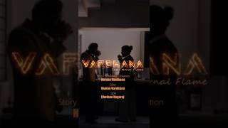 VARDHANA  the eternal flame  limited brothers  content contentcreator cinematic [upl. by Jabin]