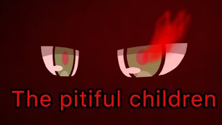 The pitiful children Gacha Club Music video [upl. by Most]