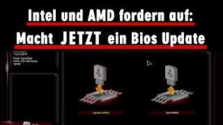 Intel und AMD fordern Bios Update JETZT [upl. by Mattson877]