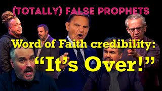 Totally False ProphetsWord of Faith Credibility quotIts Overquot [upl. by Anival]