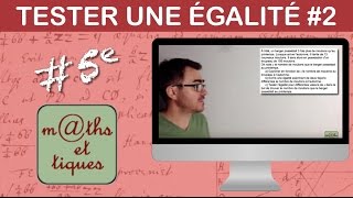 Tester une égalité pour résoudre un problème  Cinquième [upl. by Tierney215]