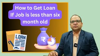 Personal Loan for Salary Class Person with less than 6 months job experience [upl. by Mendie]