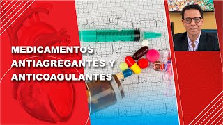 MEDICAMENTOS ANTIAGREGANTES Y ANTICOAGULANTES [upl. by Rollecnahc258]