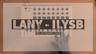 Lany ILYSB｜MIDI Keyboard Cover [upl. by Addie]