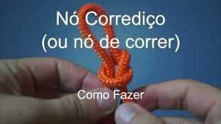 Nó Corrediço ou Nó de Correr [upl. by Favien]