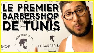 LE PREMIER BARBER SHOP DE TUNIS [upl. by Michaella]