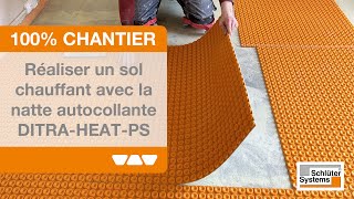 Réaliser un sol chauffant avec la natte autocollante SchlüterDITRAHEATPS [upl. by Reich672]