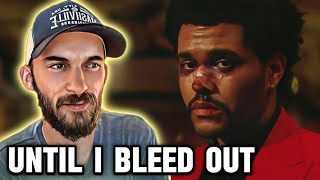 Until I Bleed Out Music Video  The Weeknd REACTION [upl. by Lamori]