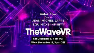 JeanMichel Jarre amp TheWaveVR by SUTU [upl. by Arahk961]