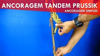 Técnicas de Salvamento  Ancoragem Tandem Prussik Ancoragem Simples [upl. by Bohrer]