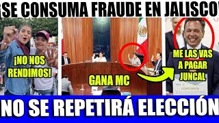 SE CONSUMA FRAUDE EN JALISCO LLEGARON AL PRECIO ¡NO SE REPETIRÁ ELECCIÓN EN JALISCO ESTO PAGARO [upl. by River251]