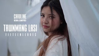 Tawnmang Lasi  Fifteenleaves  CAROLINE  12222 ORIGINAL SOUNDTRACK [upl. by Rosemarie]