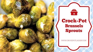 CrockPot Brussels Sprouts Recipe [upl. by Etta]