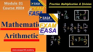 Course 09 Fraction Multiplication Division  EASA PART 66 MODULE 1  Mathematics Arithmetic [upl. by Halyhs941]