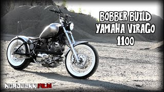 BOBBER BUILD  Yamaha Virago 1100 HD [upl. by Sheepshanks]