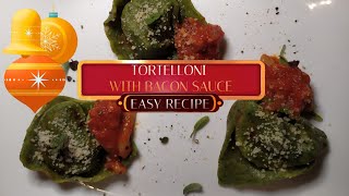 Tortelloni with bacon sauce  italian food recipes pasta  Tortelloni con sugo di pancetta [upl. by Fontes]