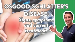 OsgoodSchlatters disease Signs symptoms and current treatments [upl. by Artenahs]