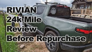 24000 Mile Rivian R1T Review Before Repurchase [upl. by Ellekcir]