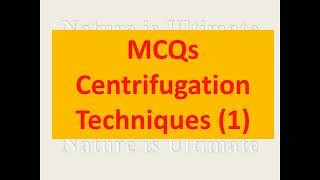 MCQs Centrifugation techniques 1 [upl. by Annmaria]