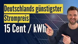 Strompreis 2024 15 Cent pro kWh  So günstig wie vor 20 Jahren [upl. by Gustafson]