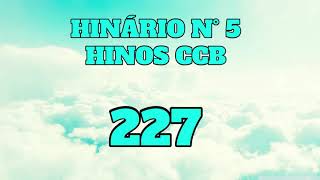 CCB Hino 227 – Procuras tu ao Salvador [upl. by Algernon541]