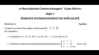 Sujet 1centre étranger Bac spé math exercice 4 géométrie dans lespace [upl. by Foley]