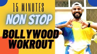 Bollywood Dance Workout At Home  15 Mins Non Stop Workout  FITNESS DANCE With RAHUL [upl. by Sherri928]