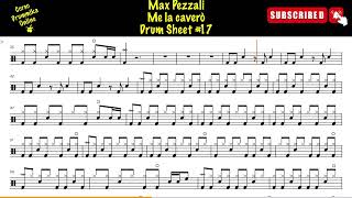 MAX PEZZALI Me la caverò DRUM TRANSCRIPTION DRUM SHEET SPARTITO BATTERIA 17 [upl. by Cynar]