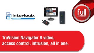 Interlogix  TruVision Navigator 8 video access control intrusion all in one 20180904 [upl. by Irolam]