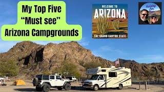 My Top Five quotMustSeequot Arizona Campgrounds [upl. by Ketchum701]