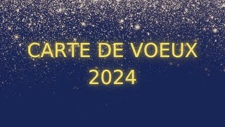 Carte électronique vœux 2024 [upl. by Horacio]